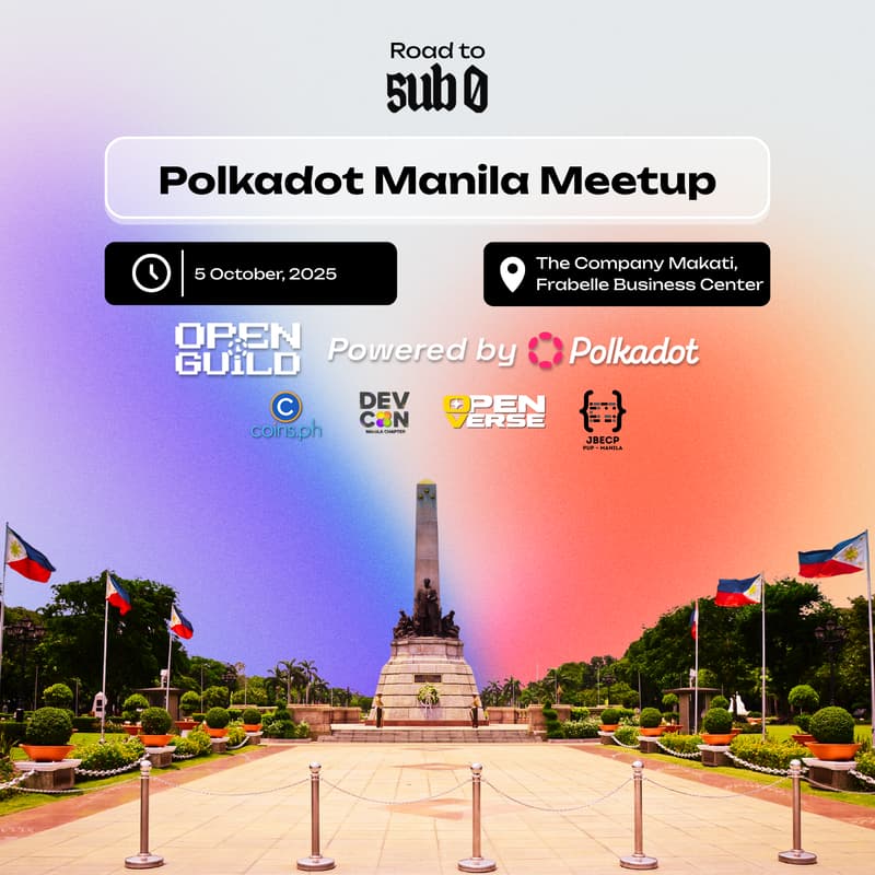 Cover Image for Road to Sub0 (sub zero): Polkadot Builder Party - Manila Roots Meetup