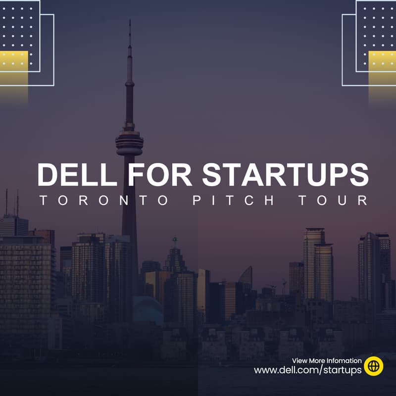Cover Image for Dell for Startups Pitch Tour - Toronto 
