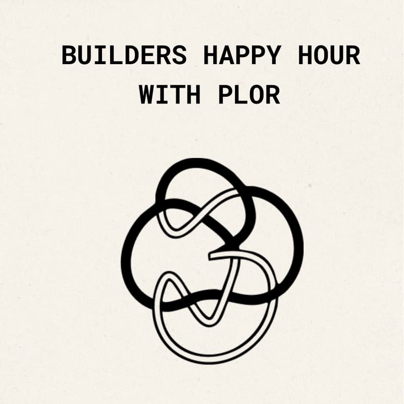 Cover Image for Builders Happy Hour with plor