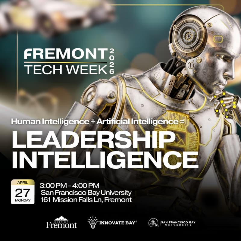 🏆 Fremont Tech Week Day 1: Human Intelligence+Artificial Intelligence ...