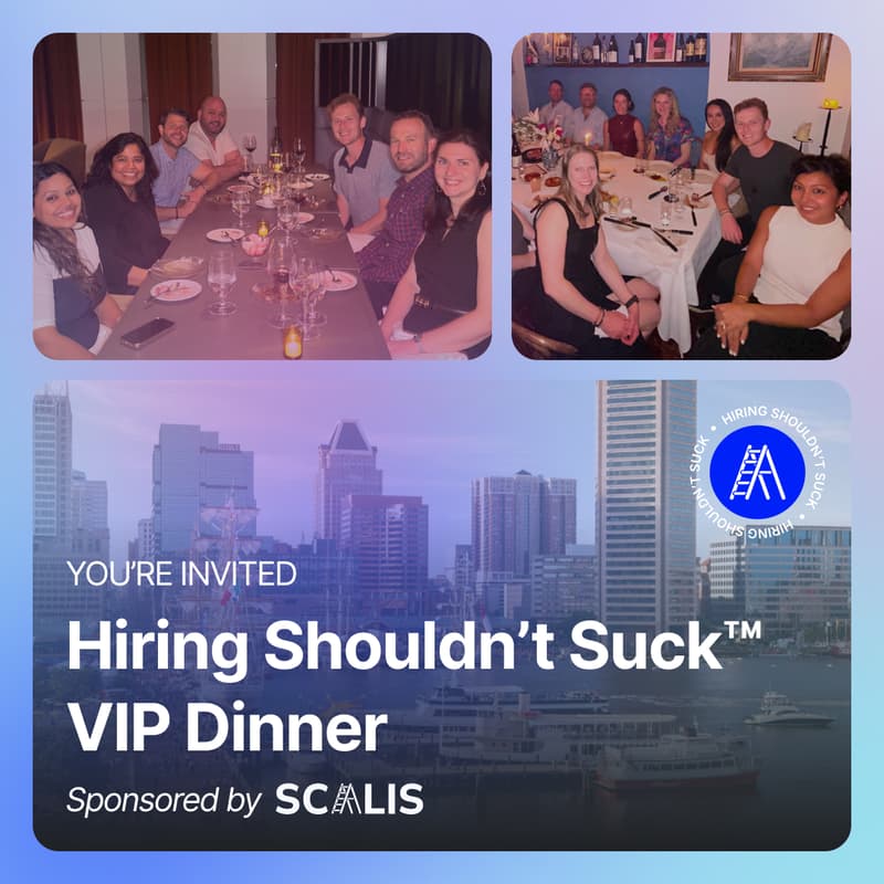 Cover Image for Hiring Shouldn't Suck™ Dinner (Baltimore - 5/27/26)