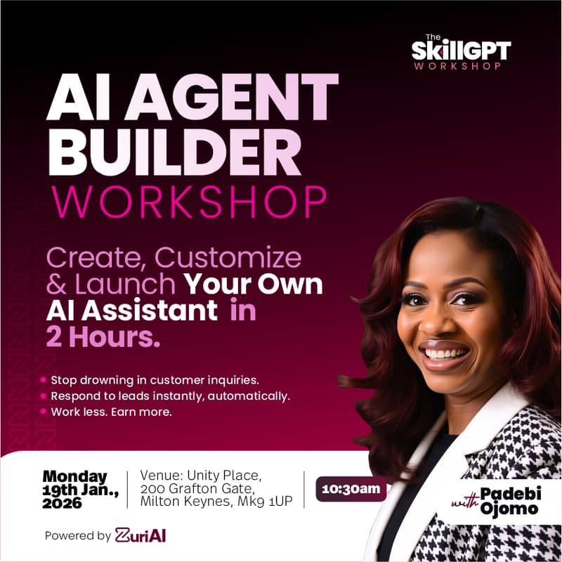 Cover Image for The AI Agent Builder Workshop: Create, Customise & Launch Your AI Assistant in 2 Hours