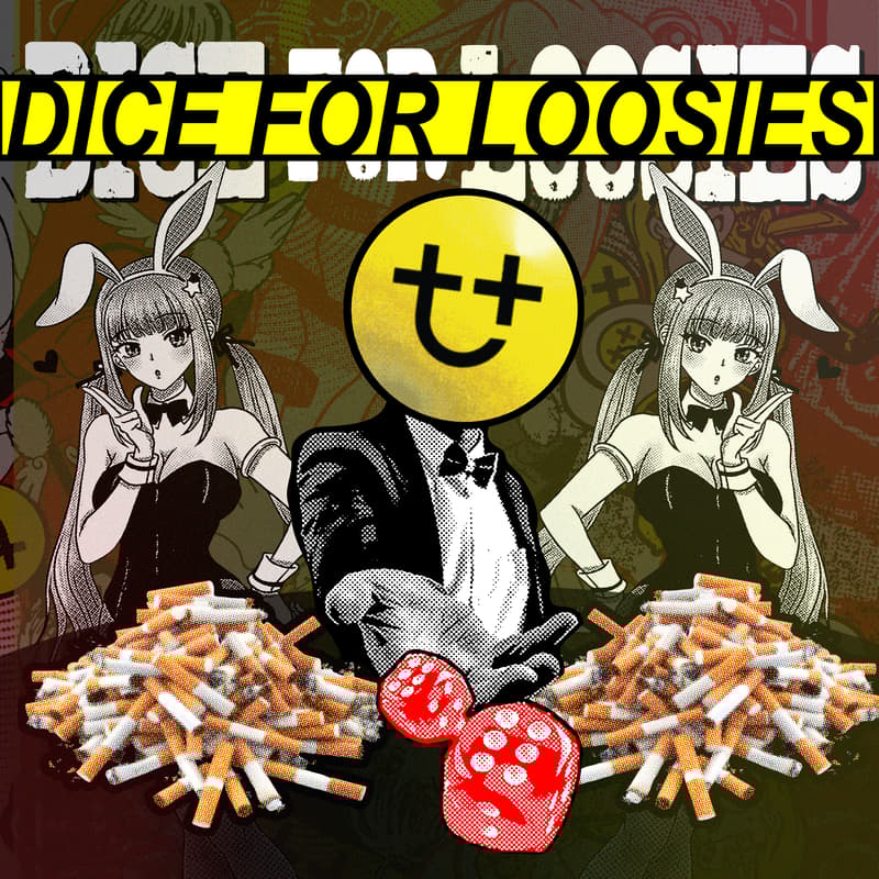 Cover Image for Dice for Loosies - Tplus.cx