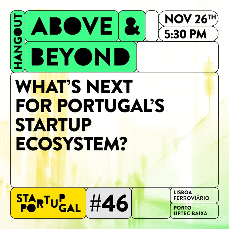 Cover Image for Hangout #46 | What's Next for Portugal's Startup Ecosystem?
