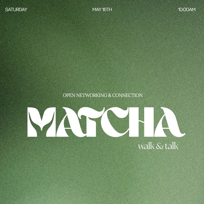 Cover Image for MATCHA WALK & TALK