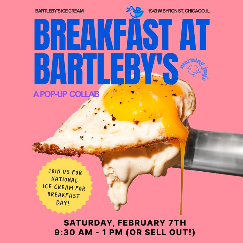 Cover Image for National Ice Cream for Breakfast Day Pop Up @ Bartleby's Ice Cream