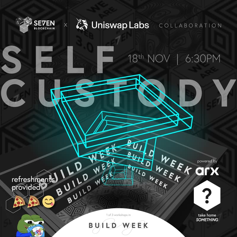 Cover Image for [Workshop] Self Custody - SEVEN Blockchain x Uniswap Labs