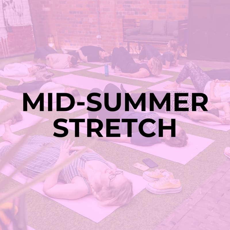 Cover Image for Mid-Summer Stretch