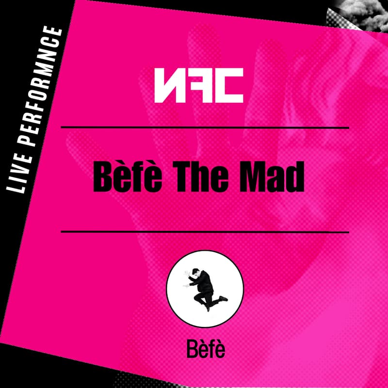 Cover Image for "Bèfè The Mad" Live Dancing by Bèfè