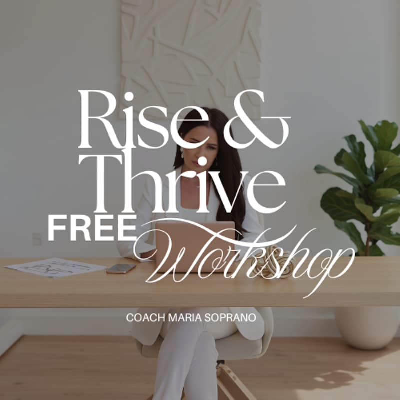 Cover Image for Rise and Thrive Free Workshop