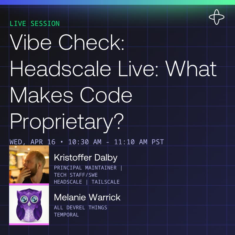 Cover Image for Vibe Check: Headscale Live: What Makes Code Proprietary?