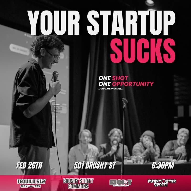 Cover Image for Your Startup Sucks | Live Pitch Comedy Show 💵