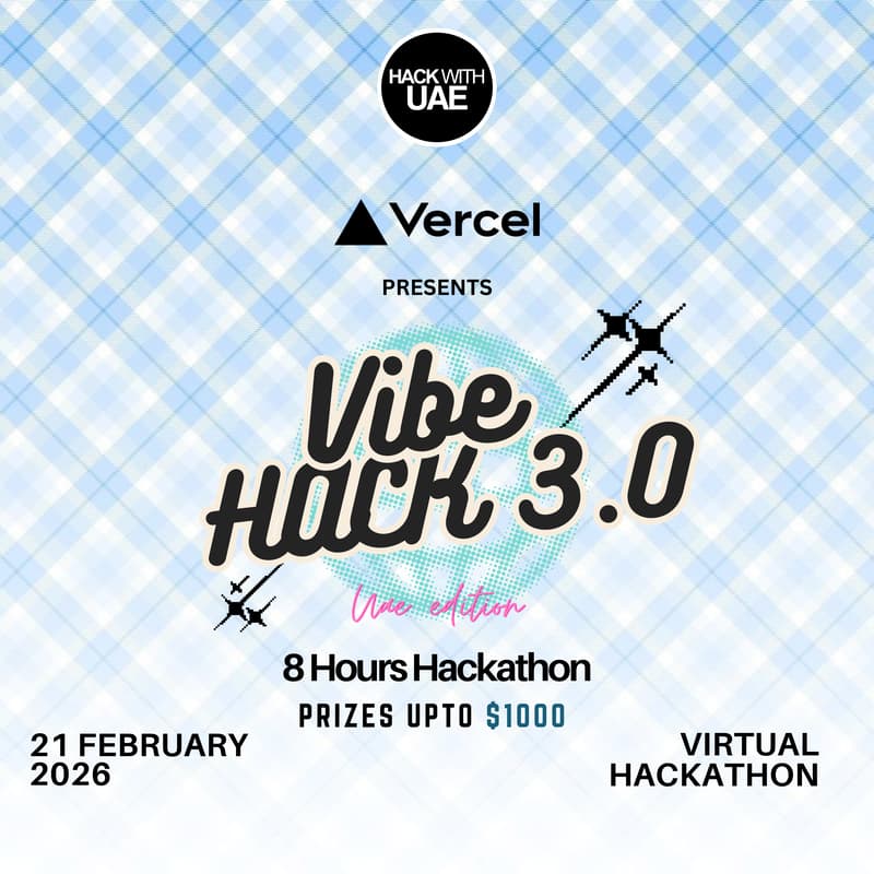 Cover Image for Vibe Hacks 3.0 - UAE