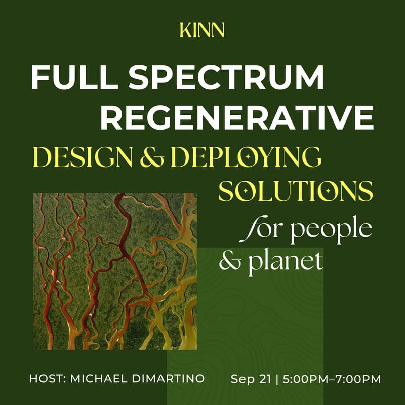 Cover Image for Full Spectrum Regenerative Design & Deploying Solutions for People & Planet
