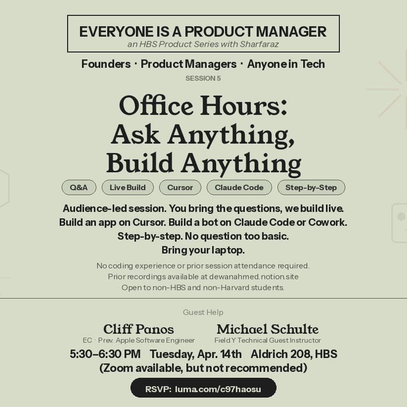 Cover Image for April 14 - Everyone is a PM: Office Hours - Ask Anything, Build Anything