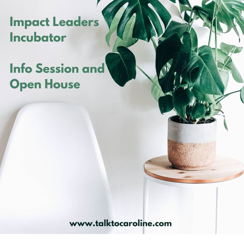 Cover Image for Impact Leaders Incubator Info Session and Open House