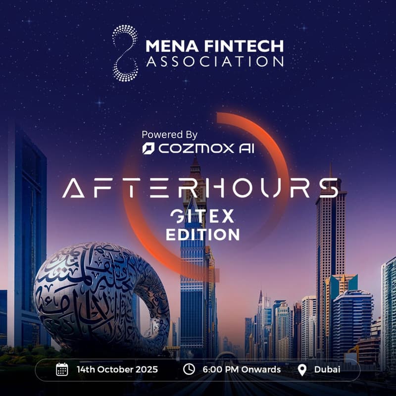 Cover Image for MENA Fintech After Hours: Gitex Edition - Powered by Cozmox AI