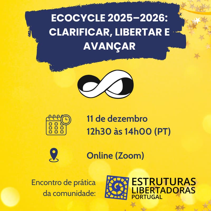 Cover Image for Encontro de prática "Ecocycle 2025–2026: Clarificar, Libertar e Avançar" (Online)