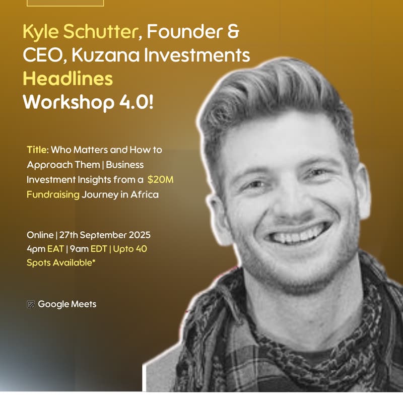 Cover Image for Investment Insights from a $20M+ African Fundraising Journey: Who Matters and How to Approach Them | Business