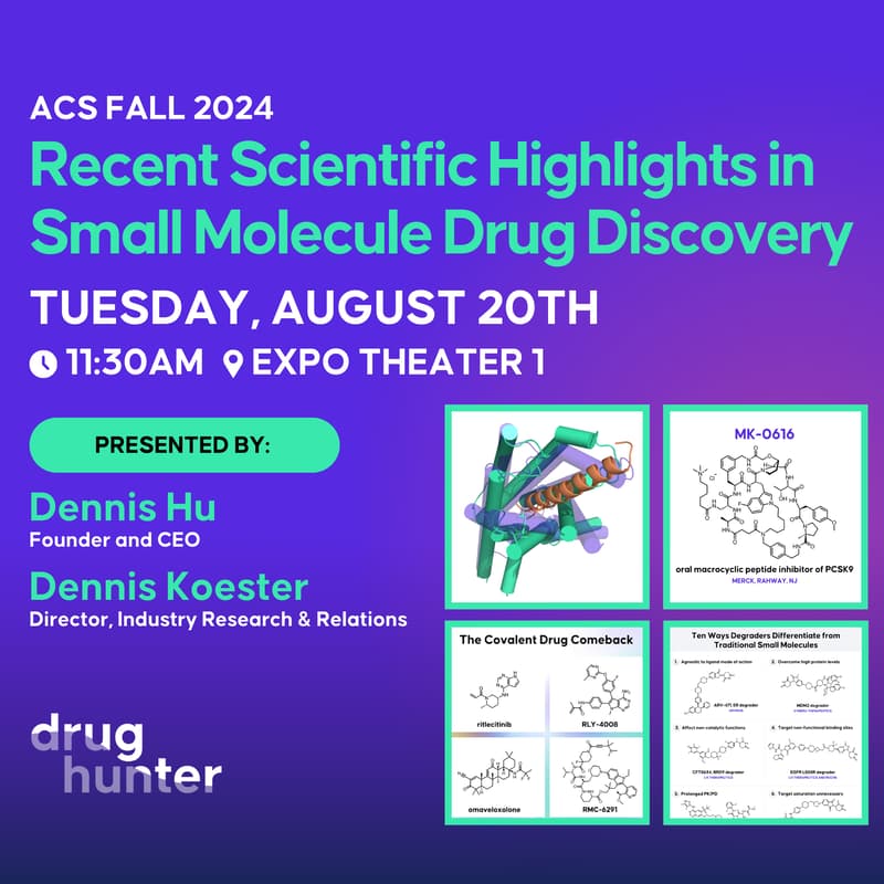 Cover Image for Drug Hunter: Recent Scientific Highlights in Small Molecule Drug Discovery, Denver