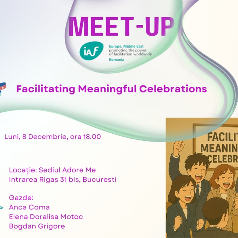 Cover Image for Meetup IAF Romania : Facilitating Meaningful Celebrations