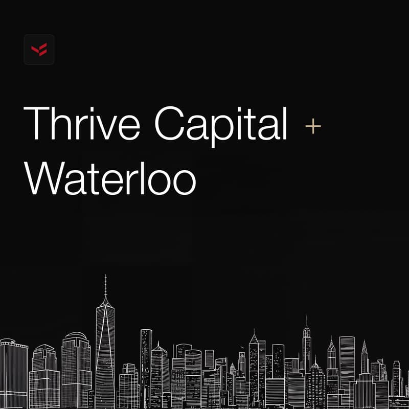 Cover Image for Waterloo Builder Meetup with Thrive Capital