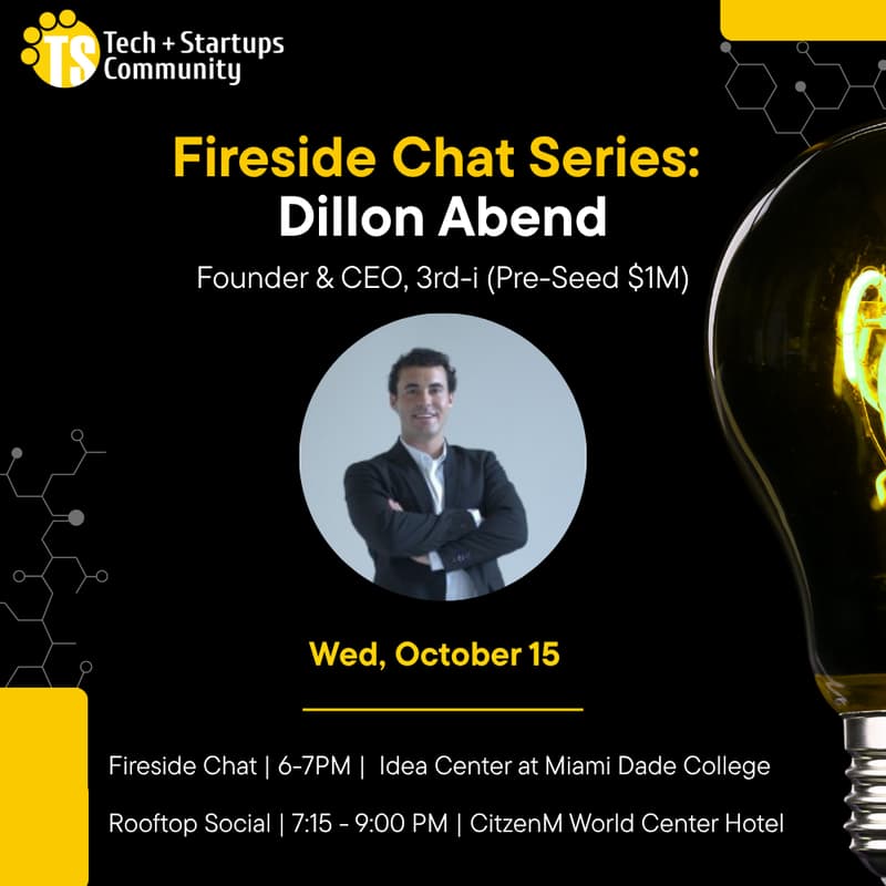 Cover Image for Fireside Chat with Dillon Abend, Founder & CEO of 3rd-i (Pre-Seed $1M)