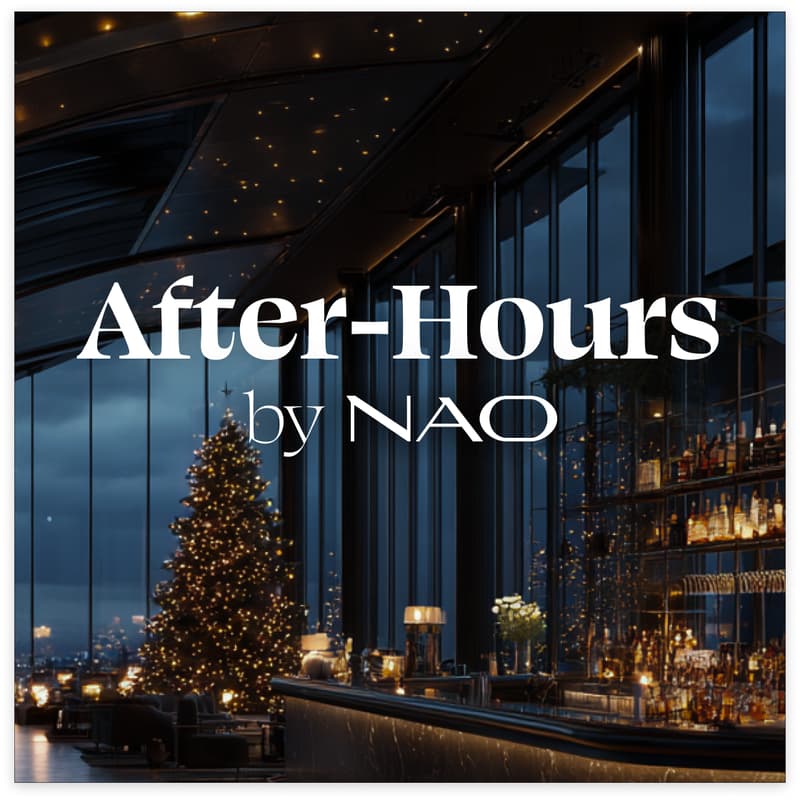 Cover Image for After-Hours by NAO 🎄✨ Holiday Edition: Rooftop Vibes & Private Markets