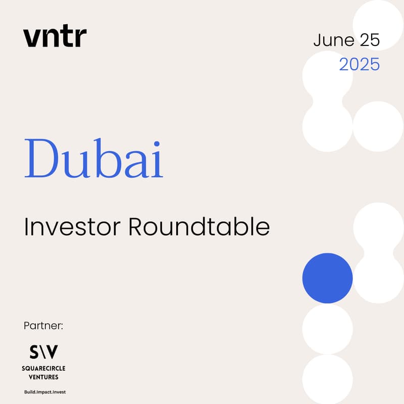 Cover Image for VNTR Investor Roundtable Dubai