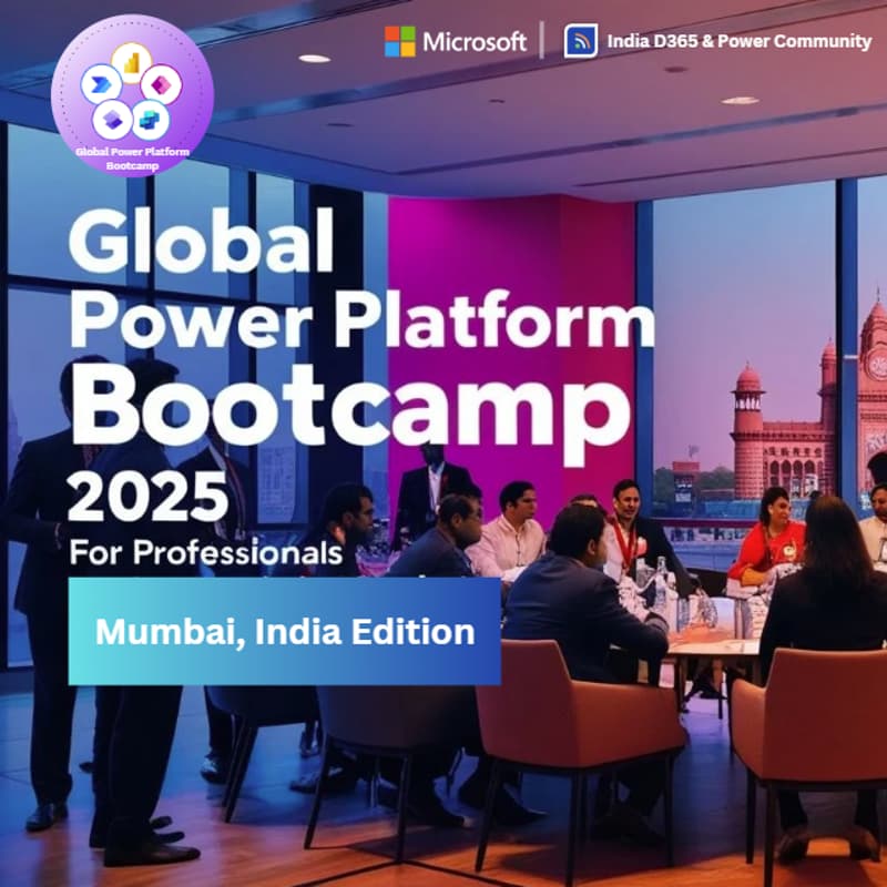 Cover Image for Global Power Platform Bootcamp 2025 - Mumbai India Edition
