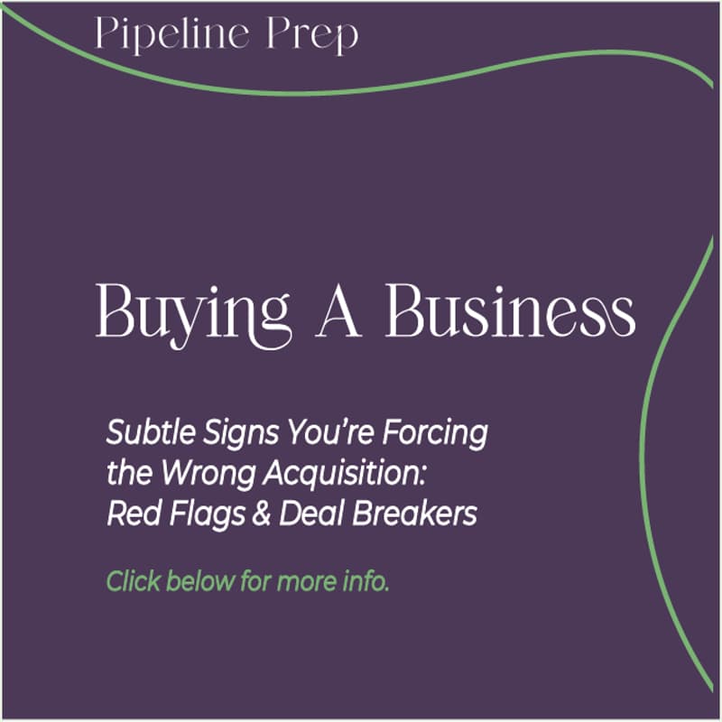 Cover Image for Subtle Signs You’re Forcing the Wrong Acquisition: Red Flags & Deal Breakers