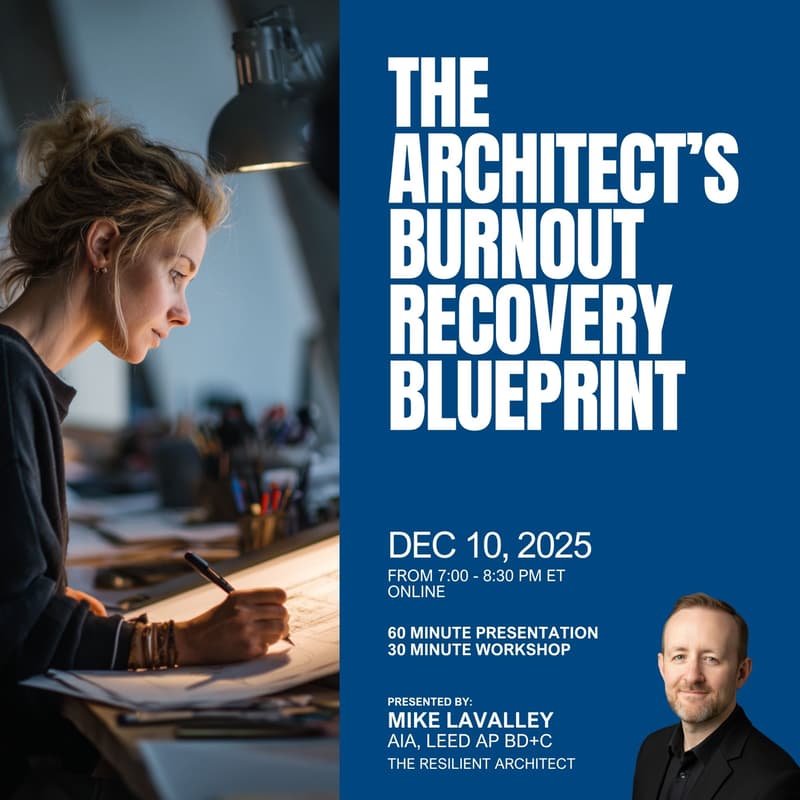 Cover Image for The Architect's Burnout Recovery Blueprint (Presentation and Workshop)