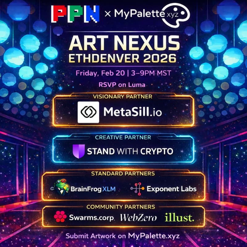 Cover Image for Art Nexus @ ETHDenver 2026 PPN x MyPalette.xyz || MetaSill.io Exhibition || Stand With Crypto