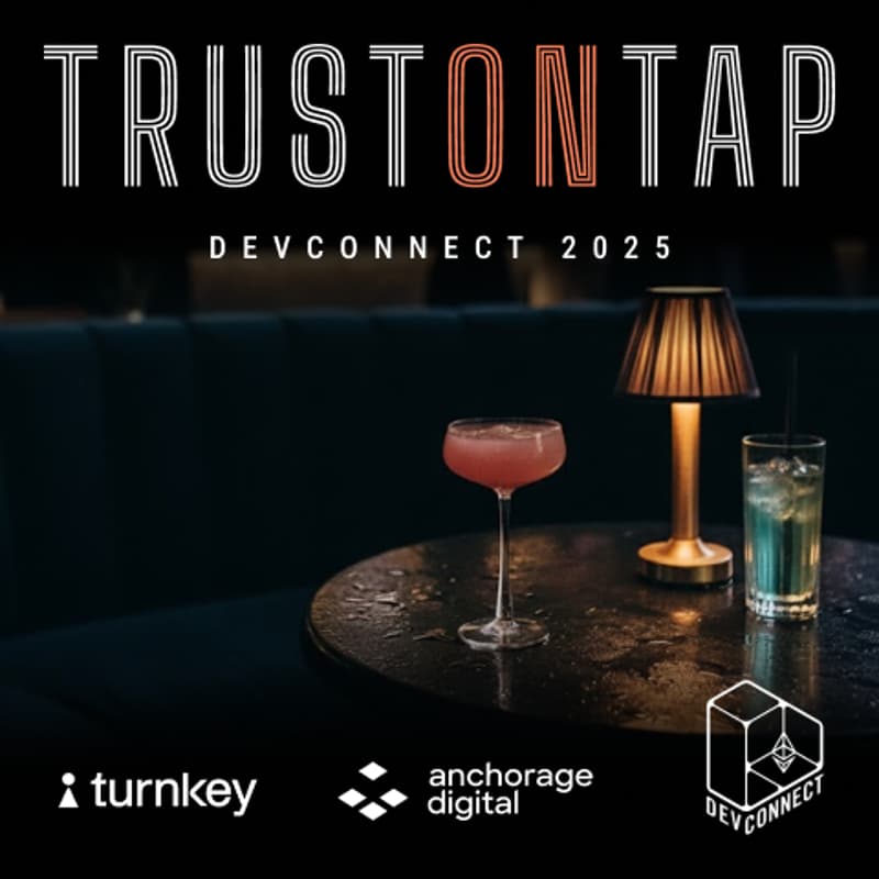 Cover Image for Trust on Tap: Turnkey × Anchorage Digital Happy Hour at Devconnect 2025
