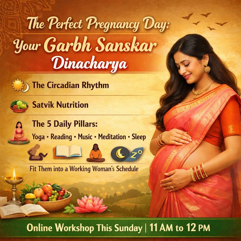 The Perfect Pregnancy Day : Designing a Calm, Conscious Garbh Sanskar Routine