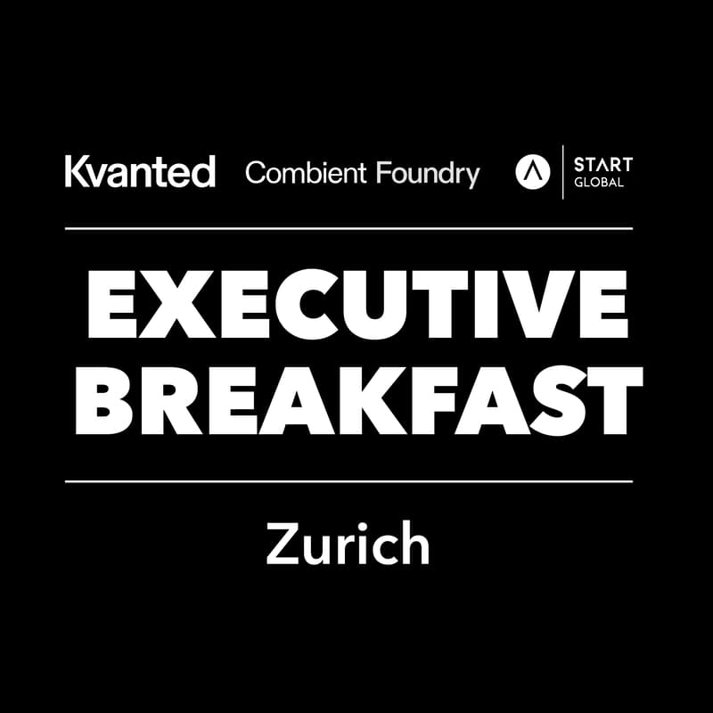 Cover Image for EXECUTIVE BREAKFAST: How to Drive Corporate–Startup Collaboration - By START, KVANTED and Combient Foundry