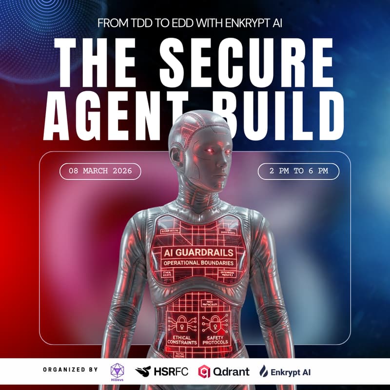 Cover Image for The Secure Agent Build: From TDD to EDD with Enkrypt AI
