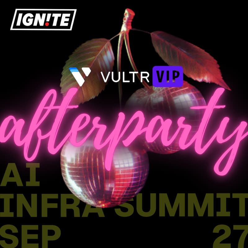 Cover Image for VIP Afterparty // AI INFRA SUMMIT
