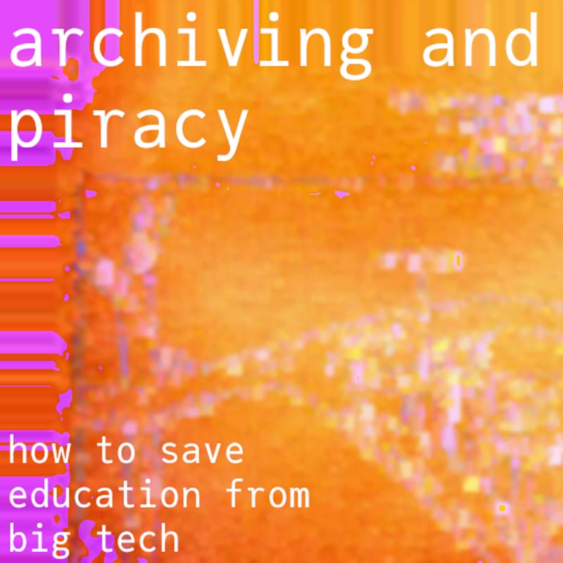Cover Image for Archiving And Piracy - Thursday Talk
