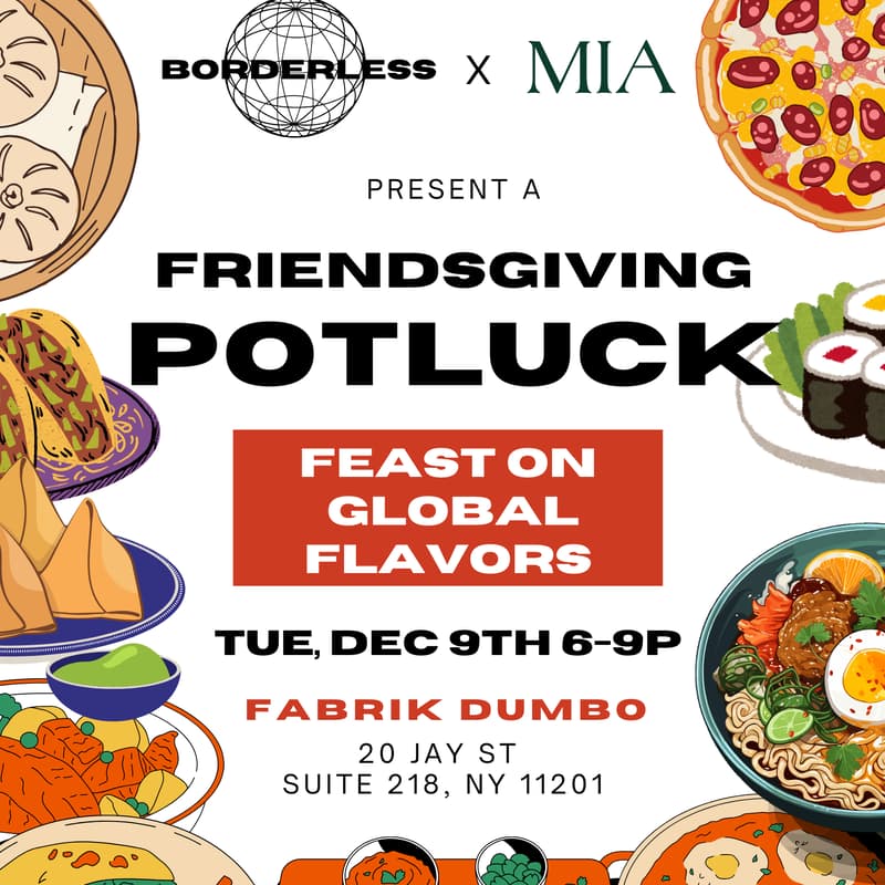 Cover Image for BORDERLESS FRIENDSGIVING w/ MIA