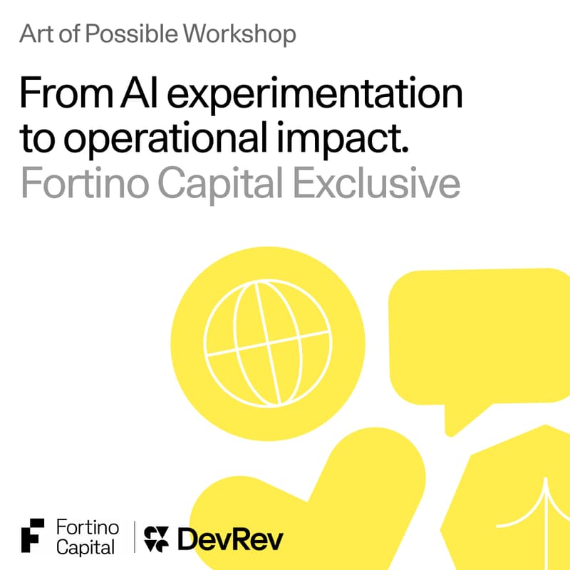 Cover Image for Fortino "Art of Possible" Workshop with DevRev