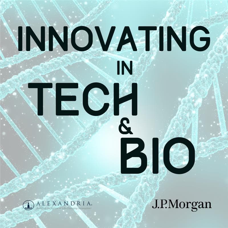 Cover Image for Innovating at the Intersection of Tech & Bio (w. JP Morgan, Alexandria & Bits In Bio)