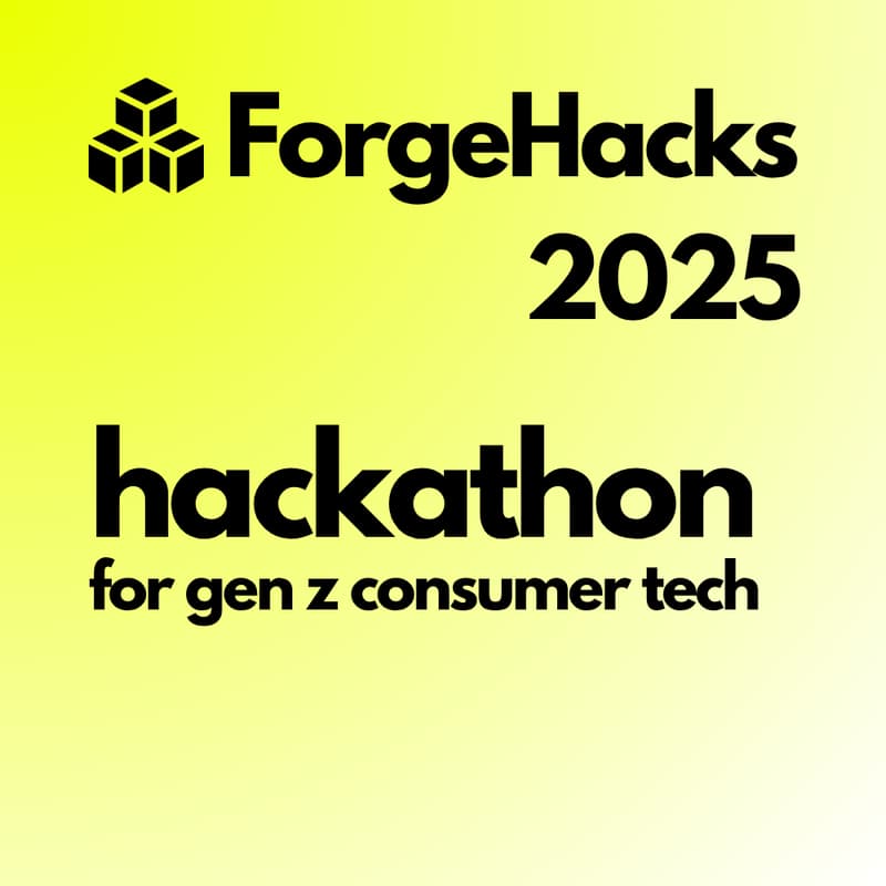 Cover Image for ForgeHacks 2025 Consumer AI Hackathon