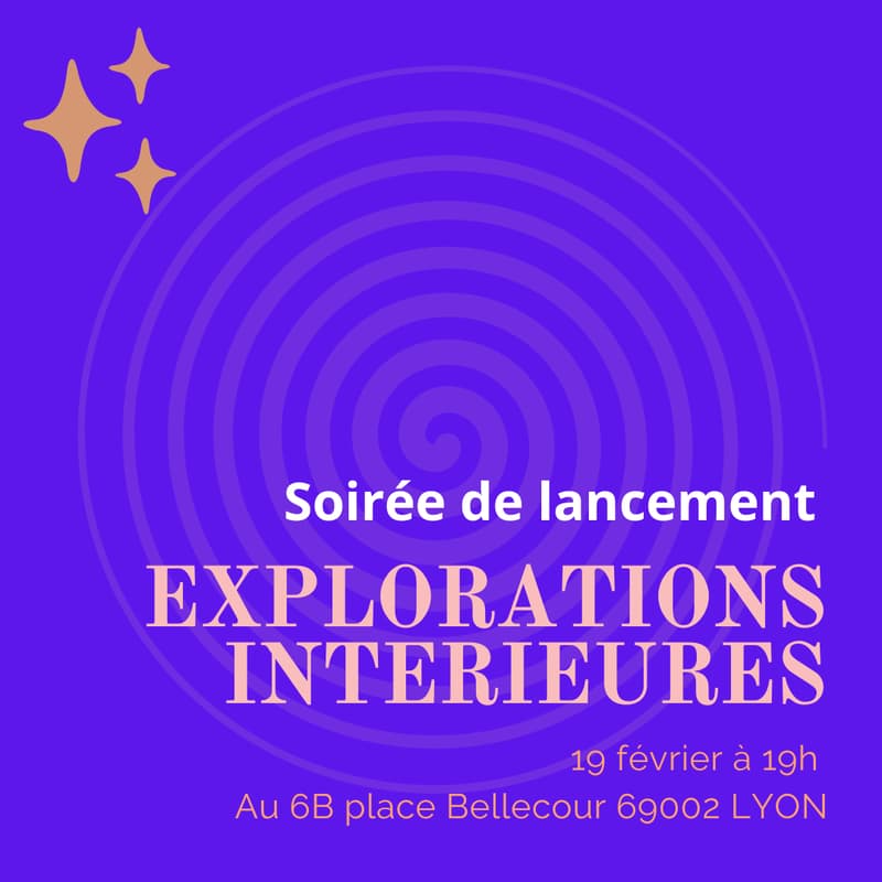 Cover Image for SOIREE DE LANCEMENT EXPLORATIONS INTERIEURES