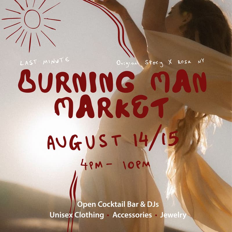 Cover Image for WILLIAMSBURG Burning Man Market 🏜️ By Original Story x Rosa NY.