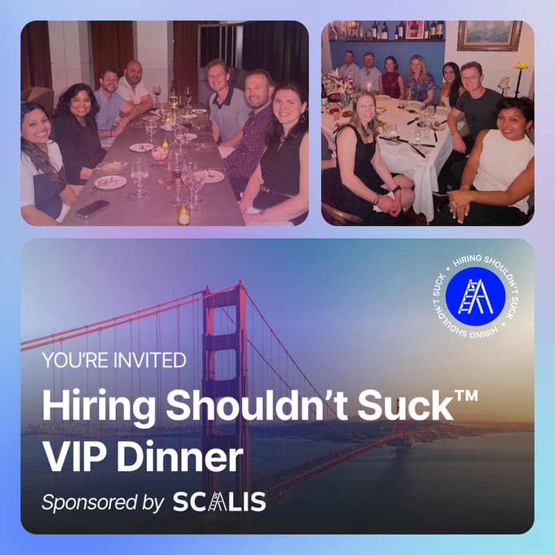 Cover Image for Hiring Shouldn't Suck™ Dinner (Palo Alto/Menlo Park Edition - 5/20/26)