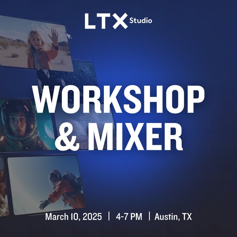Cover Image for LTX Studio: Workshop & Mixer - AI for Filmmakers & Advertisers