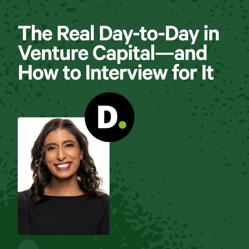 Cover Image for The Real Day-to-Day in Venture Capital—and How to Interview for It