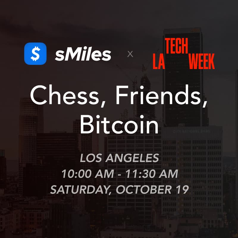 Cover Image for Chess, Friends, Bitcoin #LATechWeek