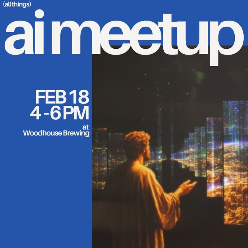 Cover Image for (All Things) AI Meetup – Santa Cruz